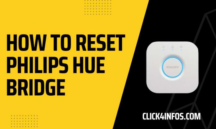 How To Reset Philips Hue Bridge